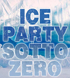 Ice Party Sotto Zero Ice Party Sotto Zero